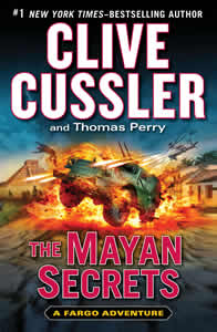 The Mayan Secrets, by Clive Cussler and Thomas Pery